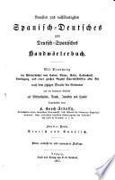 Neuestes und vollständigstes spanisch-deutsches und deutsch-spanisches Handwörterbuch