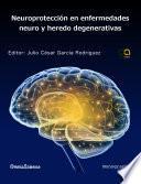 Neuroprotección en enfermedades neuro y heredo degenerativas