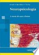 Neuropsicología : a través de casos clínicos