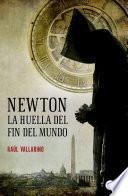 Newton, la huella del fin del mundo