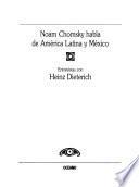 Noam Chomsky habla de América Latina y México