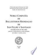 Noble Compañía de Ballesteros Hijosdalgo de San Felipe y Santiago