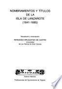 Nombramientos y títulos de la Isla de Lanzarote (1641-1685)