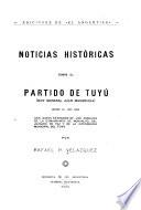 Noticias históricas sobre el Partido de Tuyú (hoy General Joan Madariaga) desde el año 1830