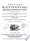 Nouveau dictionnaire espagnol-françois et latin
