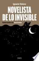 Novelista de lo invisible
