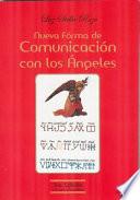 Nueva forma de comunicacion con los angeles / New way to communicate with angels