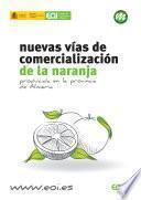 Nuevas vías de comercialización de la naranja producida en la provincia de Almería