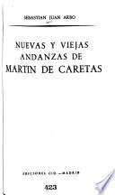 Nuevas y viejas andanzas de Martín de Caretas