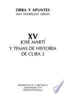 Obra y apuntes: José Martí y temas de historia de Cuba 2