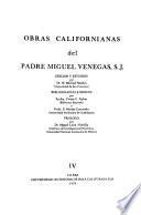 Obras Californianas del padre Miguel Venegas, S. J.: Empressas apostólicas de los PP. missioneros de la Compañía de Jesús de la provincia de Nueva España