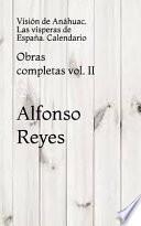 Obras Completas de Alfonso Reyes Vol. II