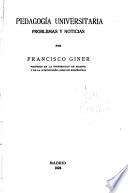 Obras completas de D. Francisco Giner de los Ríos: Pedagogía universitaria