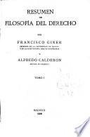 Obras completas de D. Francisco Giner de los Ríos ...: Resumen de filosofía del derecho