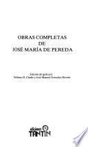 Obras completas de José María de Pereda: Escenas montañesas ; Tipos y paisajes