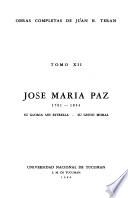 Obras completas de Juan B. Terán: José María Paz