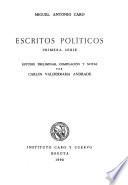 Obras completas de Miguel Antonio Caro: Escritos políticos. Primera-segunda serie