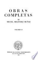 Obras completas de Miguel Meléndez Muñoz