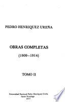 Obras completas de Pedro Henríquez Ureña: 1909-1914