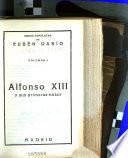 Obras completas de Rubén Darío ...: Alfonso XIII y sus primeras notas