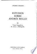 Obras de Pedro Grases: Estudios sobre Andrés Bello
