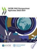 OCDE‐FAO Perspectivas Agrícolas 2022‐2031
