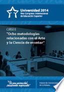 Ocho metodologías relacionadas con el Arte y la Ciencia de enseñar (curso 8)