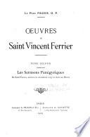 Oeuvres de Saint Vincent Ferrier: Les Sermons panégyriques, de saint Thomas, apôtre, 21 décembre, jusqu'au jour des morts