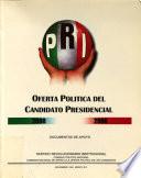 Oferta política del candidato presidencial, 2000-2006 : documentos de apoyo