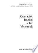 Operación fascista sobre Venezuela
