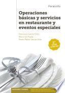 Operaciones básicas y servicios en restaurante y eventos especiales 2.ª edición