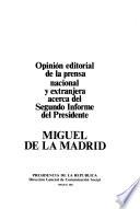 Opinión editorial de la prensa nacional y extranjera acerca del Segundo Informe del presidente Miguel de la Madrid
