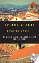 Oplang Method: Spanish Level 1 (Audio eBook Enhanced Edition)