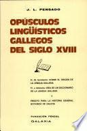 Opúsculos lingüísticos gallegos del siglo XVIII