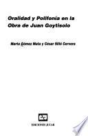 Oralidad y polifonía en la obra de Juan Goytisolo