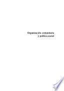 Organización comunitaria y política social