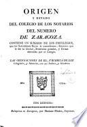 Origen y estado del colegio de los notarios del numero de Zaragoza