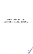 Orígenes de la cultura margariteña