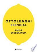 Ottolenghi esencial (edición estuche con: Cocina Simple | Exuberancia)