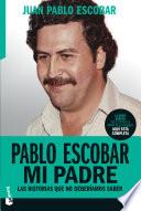 Pablo Escobar mi padre