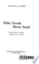 Pablo Neruda Hector Eandi