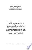 Palimpsestos y recorridos de la comunicación en la educación