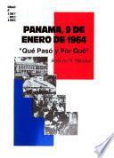 Panamá, 9 de enero de 1964