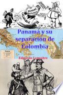 Panamá y su separación de Colombia