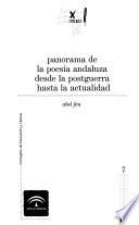 Panorama de la poesía andaluza desde la postguerra hasta la actualidad