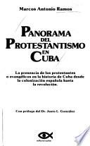 Panorama del protestantismo en Cuba