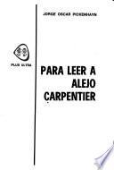 Para leer a Alejo Carpentier