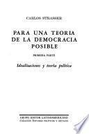 Para una teoría de la democracia posible: pt. Idealizaciones y teoría política