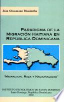Paradigma de la migracion haitiana en República Dominicana