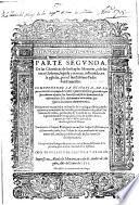 Parte segunda de las Chronicas de los frayles Menores, y de las otras Ordenes, segūda y tercera ... Traduzida ... por ... Philippe de Sosa. G.L.